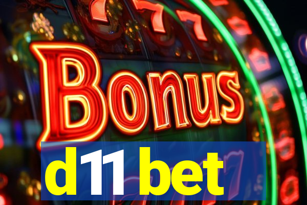 d11 bet